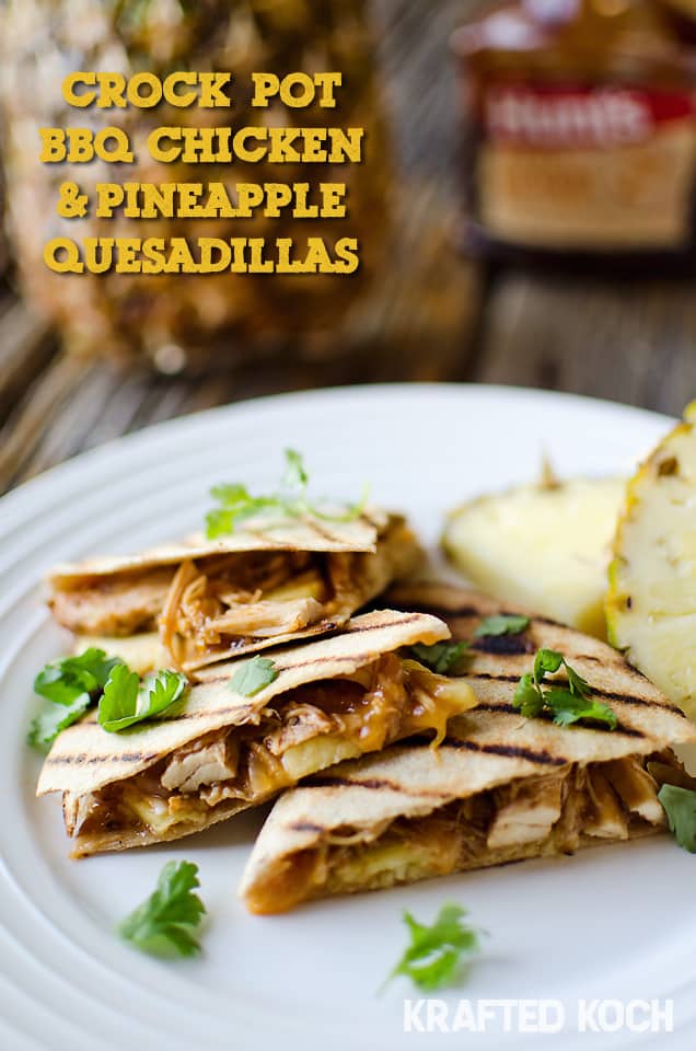 Crock pot BBQ Chicken & Pineapple Quesadillas - Easy & Healthy Weeknight Dinner Idea