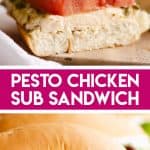 Pesto Chicken Sub Sandwich