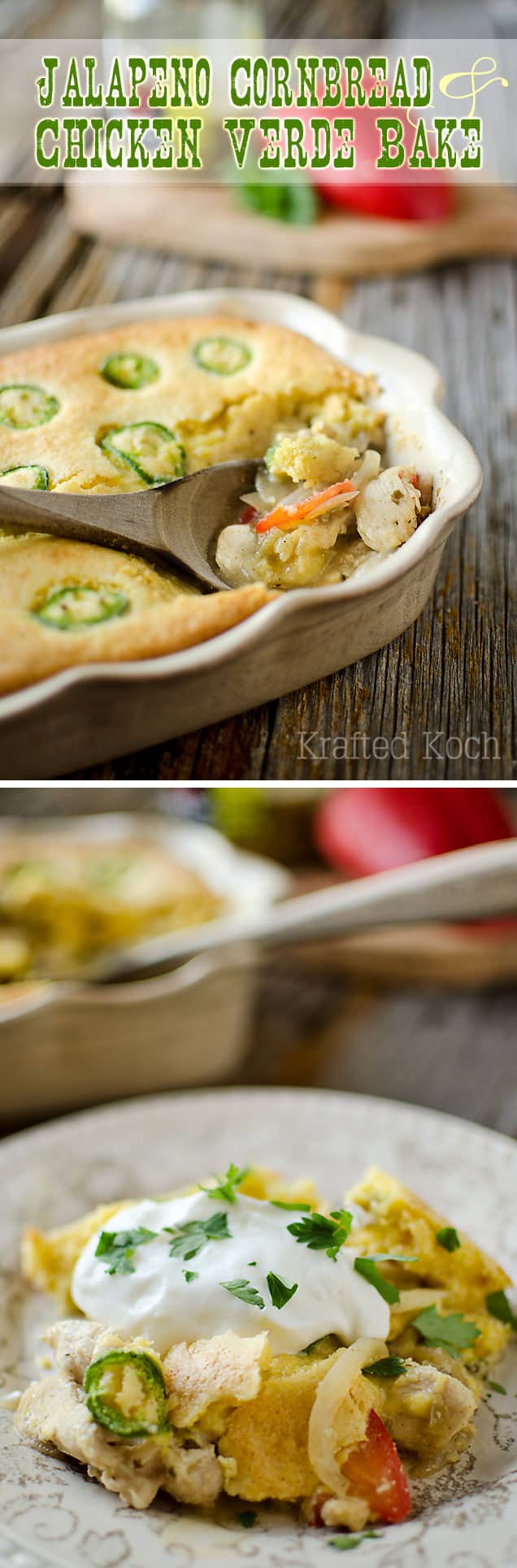 jalapeno cornbread & chicken verde bake