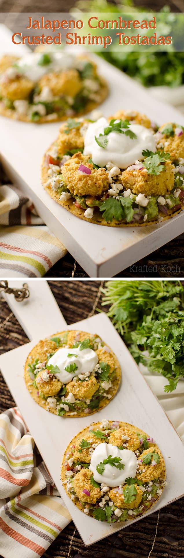 Jalapeno Cornbread Crusted Shrimp Tostadas - Krafted Koch