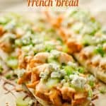 Cheesy Buffalo Chicken French Bread - Krafted Koch - An easy weeknight dinner recipe loaded with bold flavor!