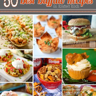 50 Best Buffalo Flavored Recipes Round Up - Krafted Koch - From game day snacks, to savory appetizers and cheesy dinner recipes, these buffalo recipes kick up the flavor!