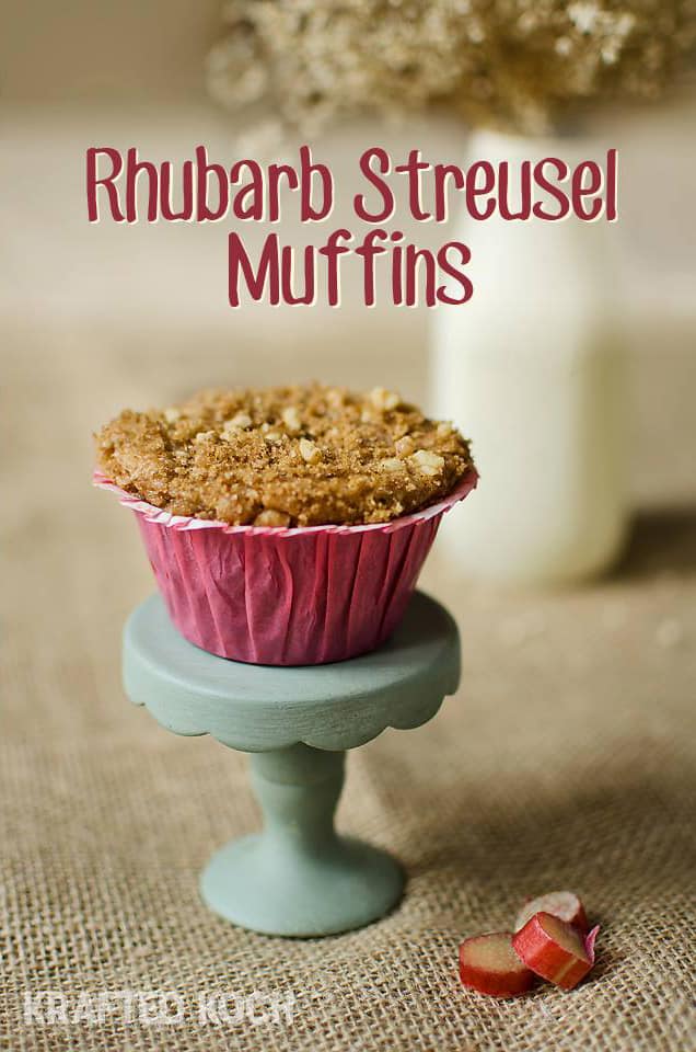 Rhubarb Streusel Muffins - Krafted Koch