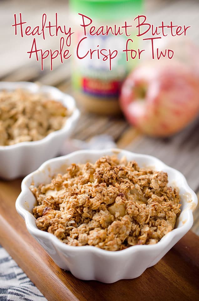 Healthy Peanut Butter Apples Crisp for Two - A perfect dessert recipe for two with tart apples, creamy peanut butter and crunchy granola crumble. #Healthy #Apple #Light #Dessert