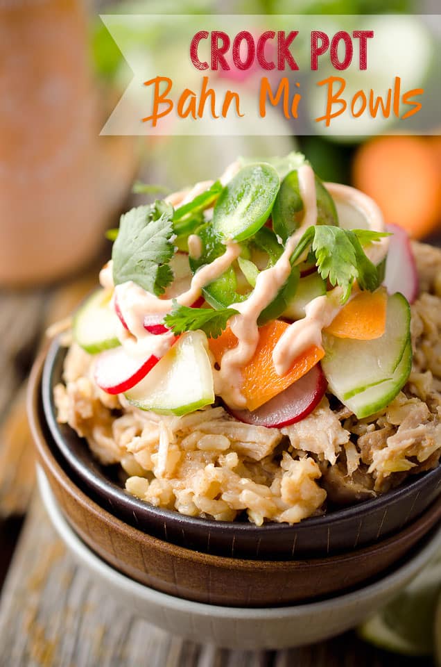 Crock Pot Bahn Mi Bowls - A light and delicious dinner idea that comes out of your slow cooker and is filled with all the great flavors and textures of a Bahn Mi Sandwich! #BahnMi #Light #Healthy #CrockPot #SlowCooker