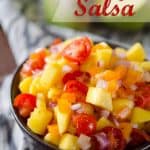 Mango Salsa - A fresh and flavorful pico de gallo recipe made with fresh fruit and vegetables for the perfect summer snack or healthy addition to a grilled chicken breast or steak! #Salsa #Light #PicoDeGallo #Healthy #Snack