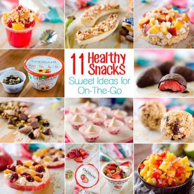 11 Healthy Snacks - Sweet Ideas for On-The-Go - Fast and easy snacks that are loaded with protein and are great to grab & go!
