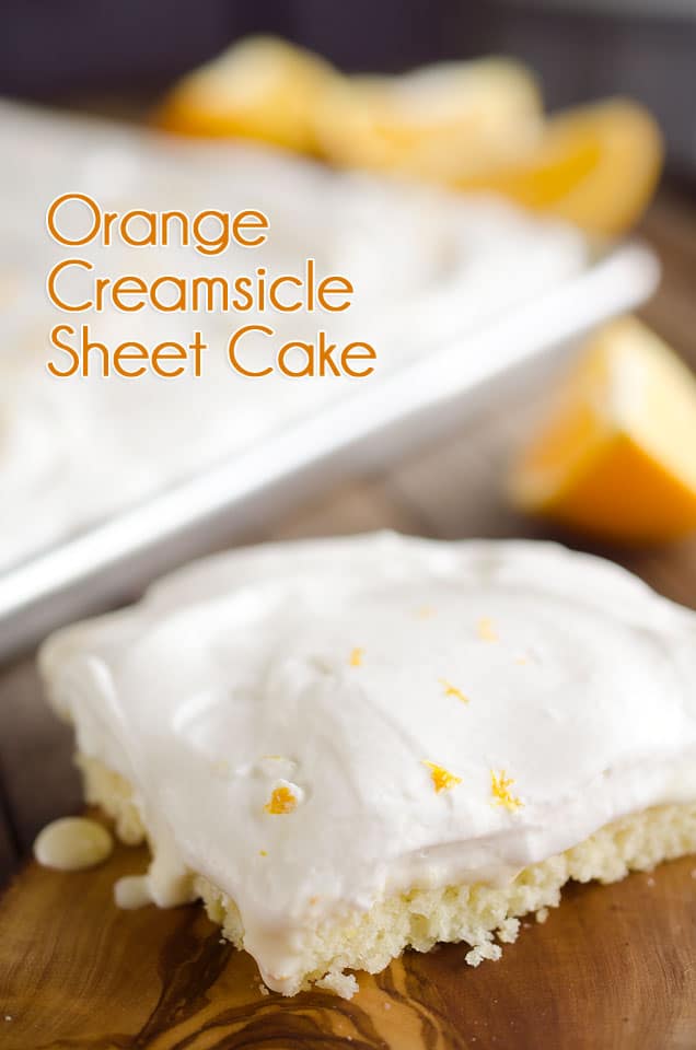 Orange Creamsicle Sheet Cake is a refreshing dessert with a fluffy white cake topped with a creamy orangesicle layer and fresh whipped cream.  #Cake #Orange #Dessert