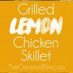 Grilled Lemon Chicken Skillet is a one-pan dish with only 5 ingredients, including lean chicken breasts, lemons and asparagus, for an easy and healthy weeknight dinner bursting with fresh flavors!