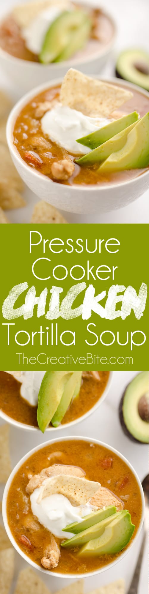 Pressure Cooker Chicken Tortilla Soup Instant Pot