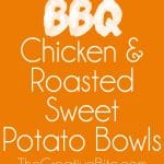 BBQ Chicken & Roasted Sweet Potato Bowls are a hearty and healthy dinner idea bursting with bold flavors and nutritious vegetables. This easy recipe is perfect for meal prepping lunches for work or a quick weeknight meal.