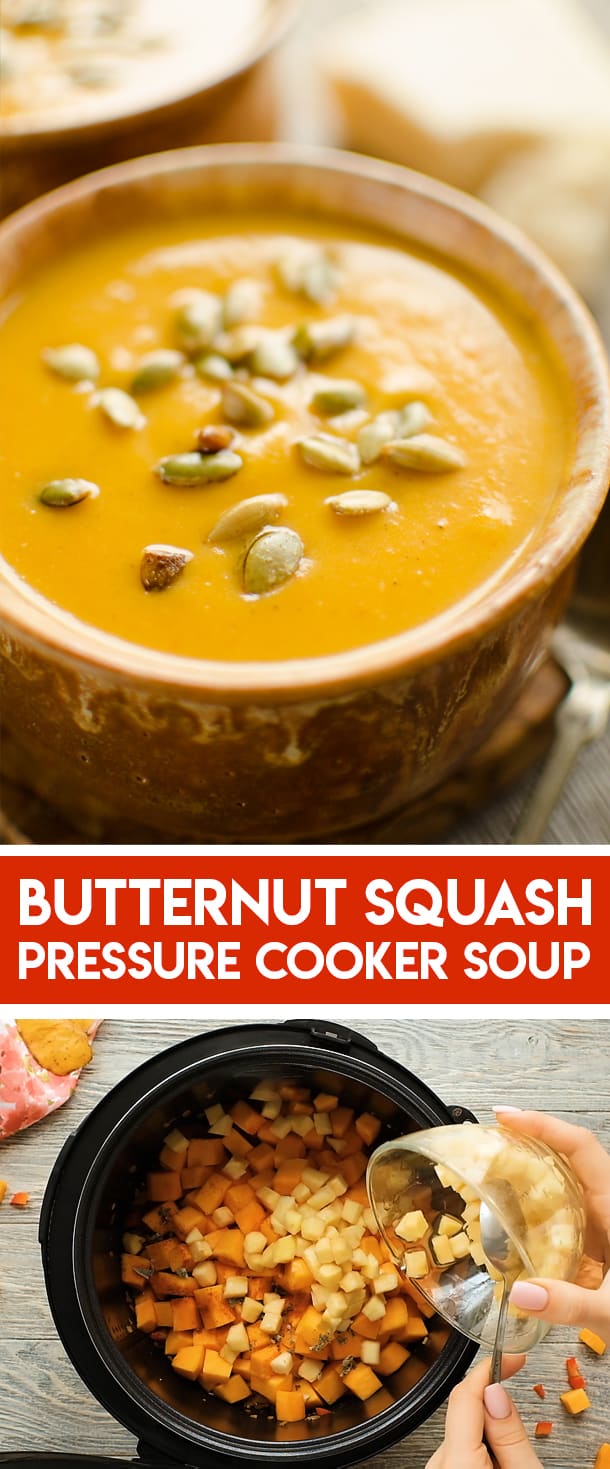 Pressure Cooker Creamy Butternut Squash Soup Instant Pot