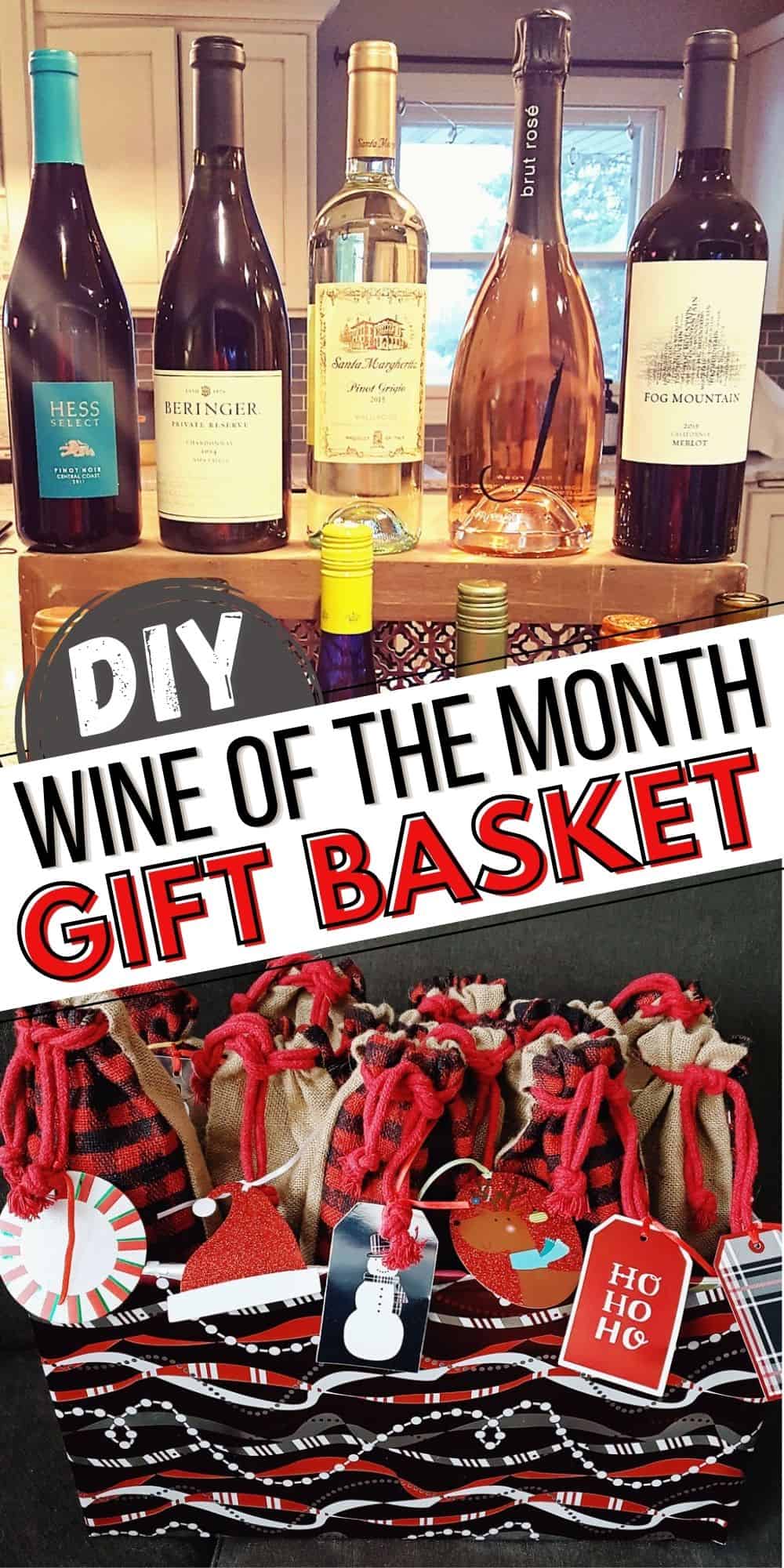 DIY Wine of the Month Gift Basket Idea