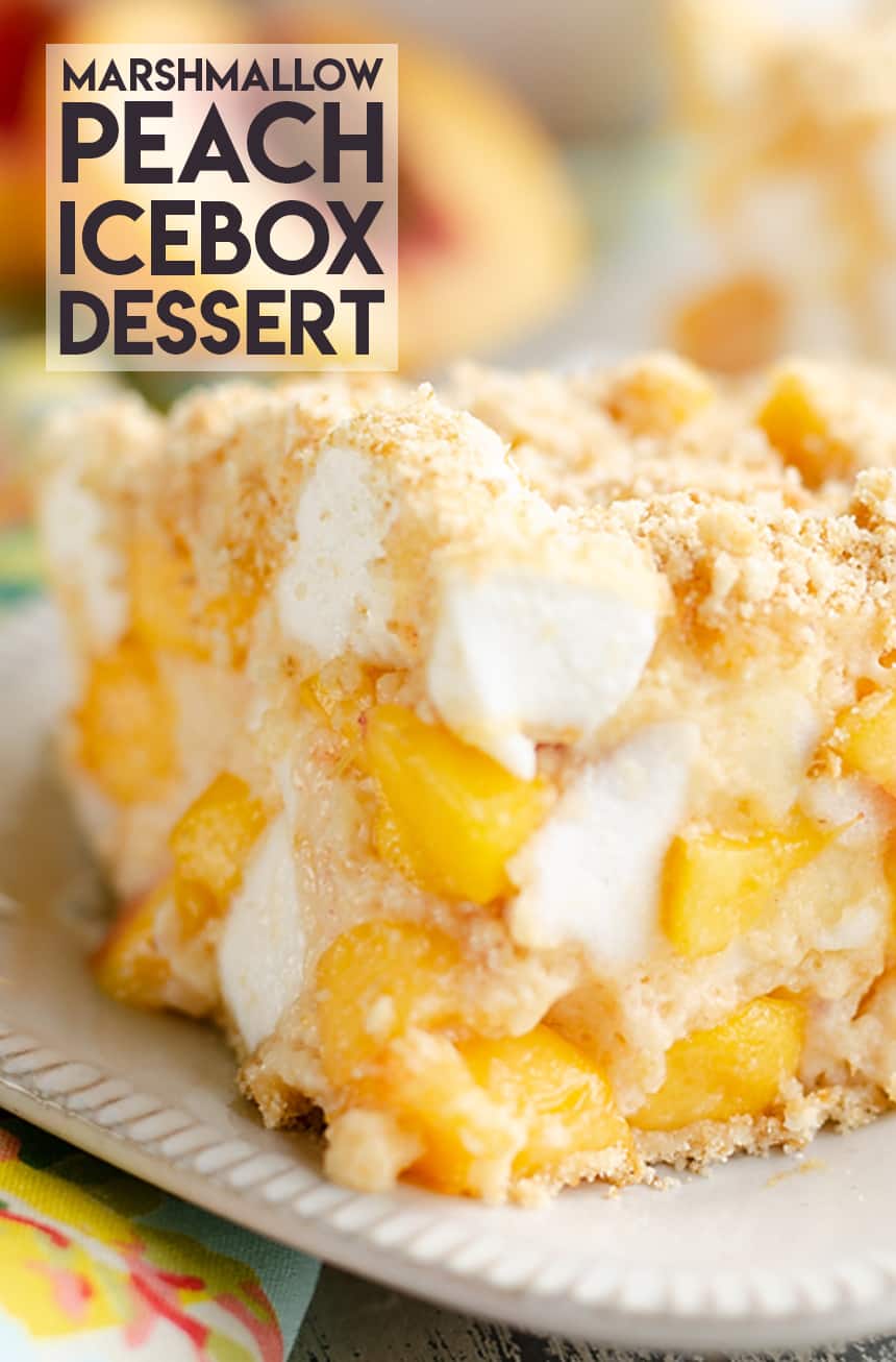 Marshmallow Peach Icebox Dessert