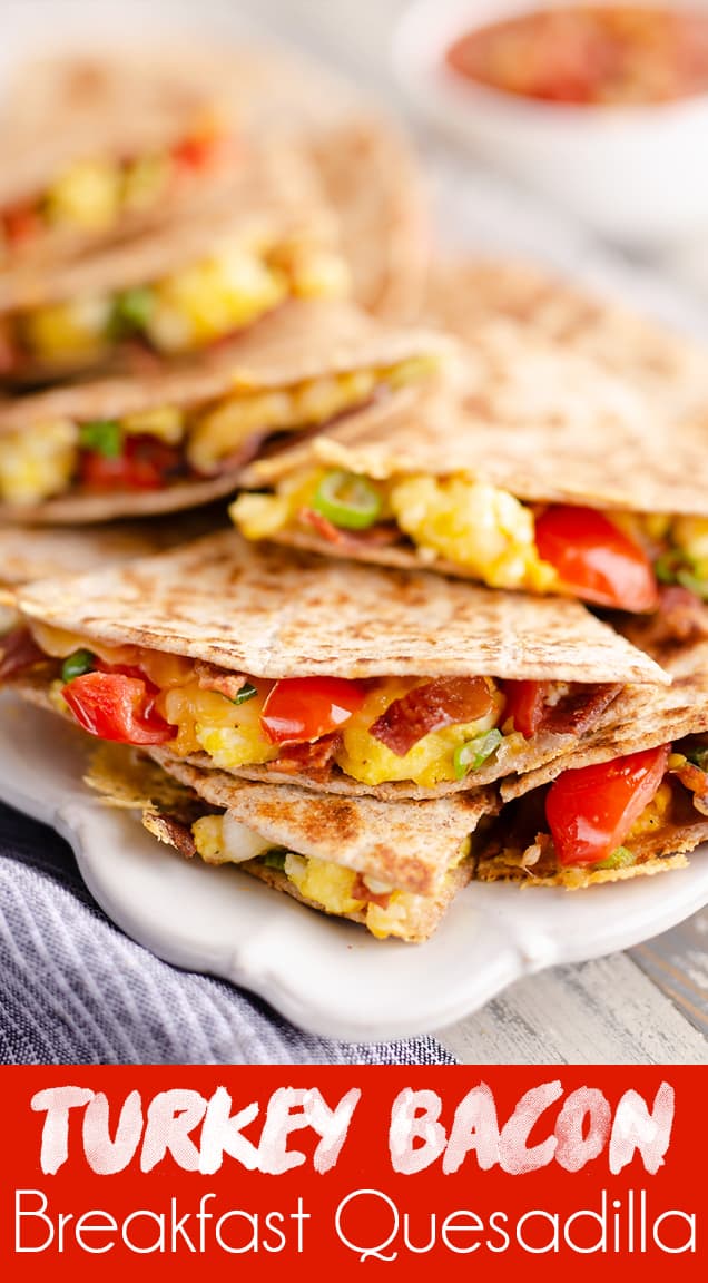 turkey bacon breakfast quesadilla