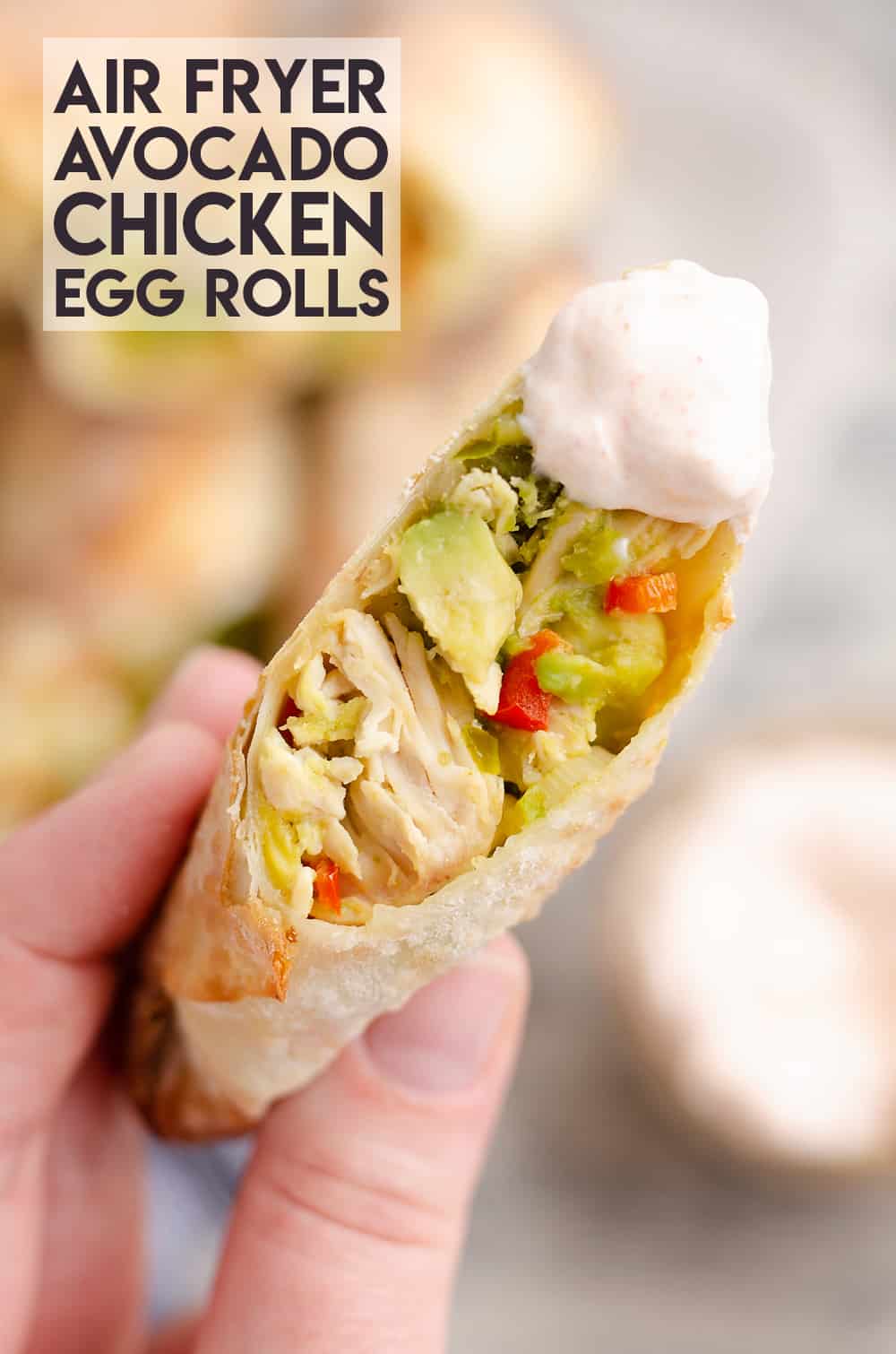 Air Fryer Avocado Chicken Egg Rolls