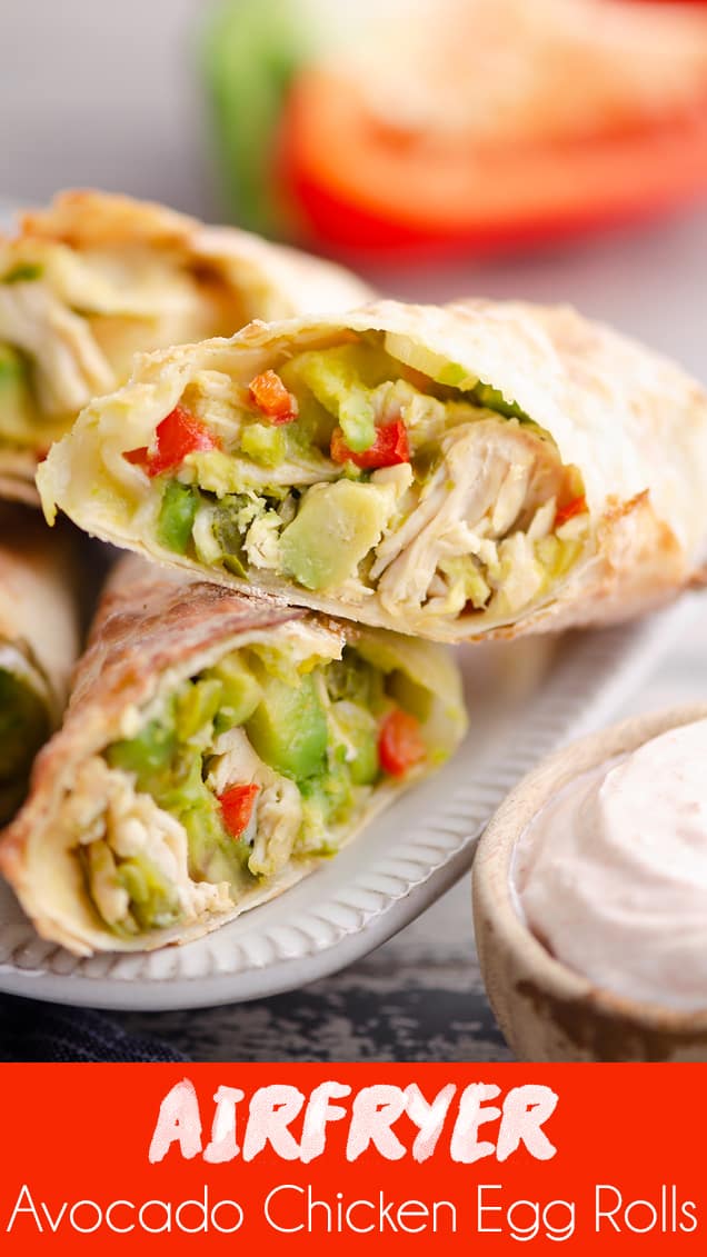 Air Fryer Avocado Chicken Egg Rolls