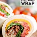 Turkey Bacon Parmesan Ranch Wrap