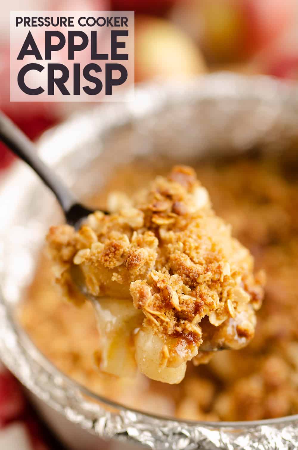Crispy Pressure Cooker Apple Crisp