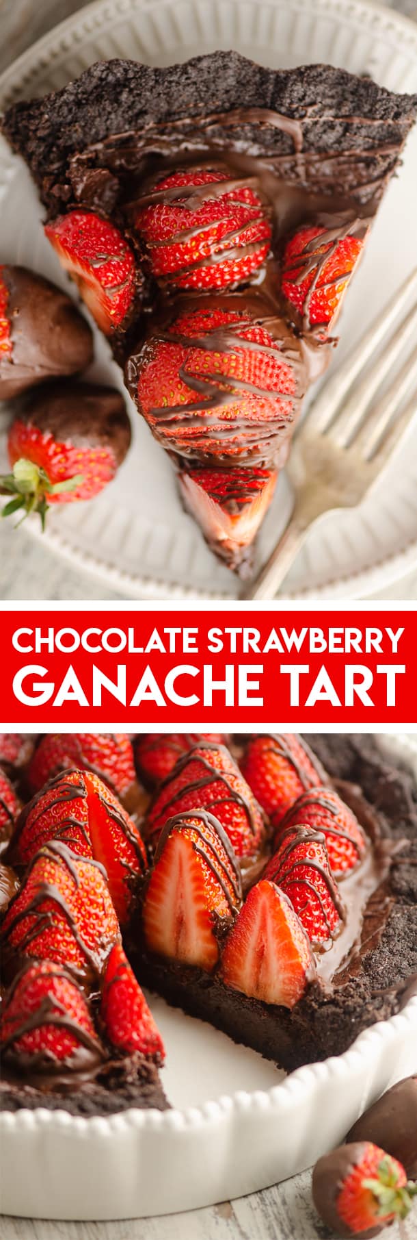 Chocolate Covered Strawberry Ganache Tart