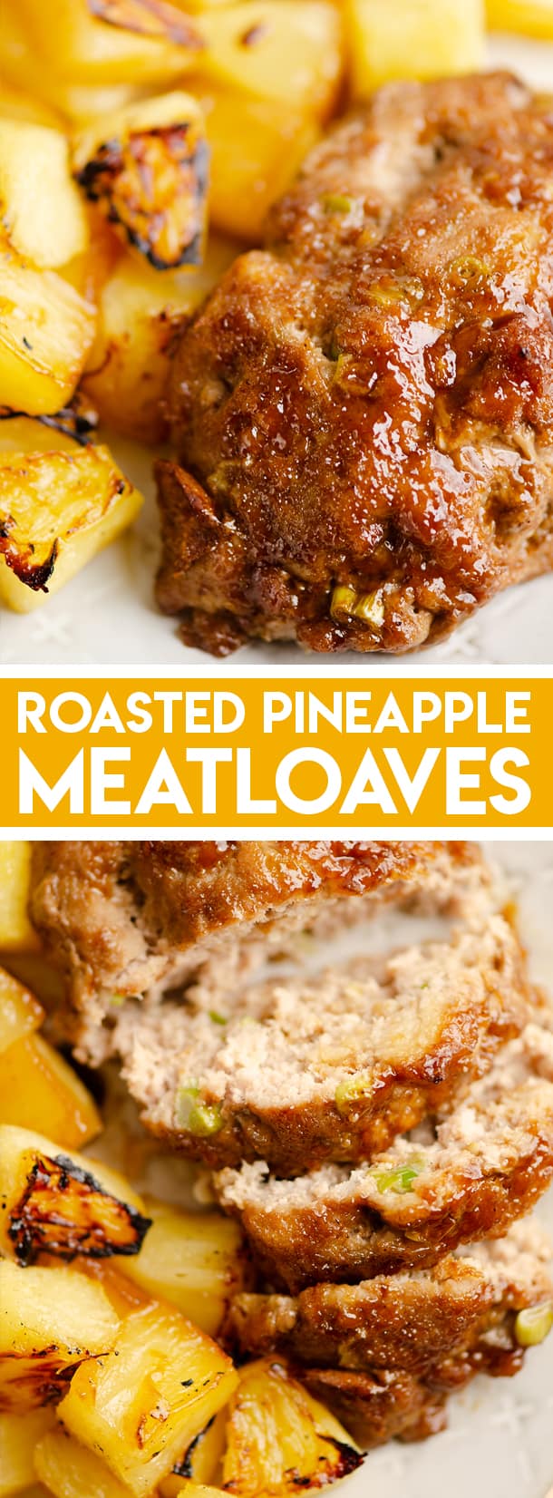 Roasted Pineapple Meatloaf Sheet Pan Dinner