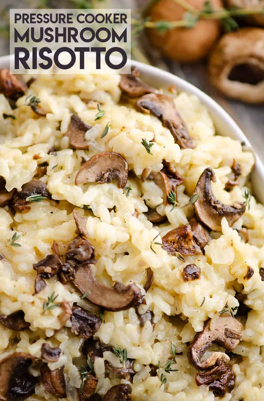 Pressure Cooker Mushroom Risotto