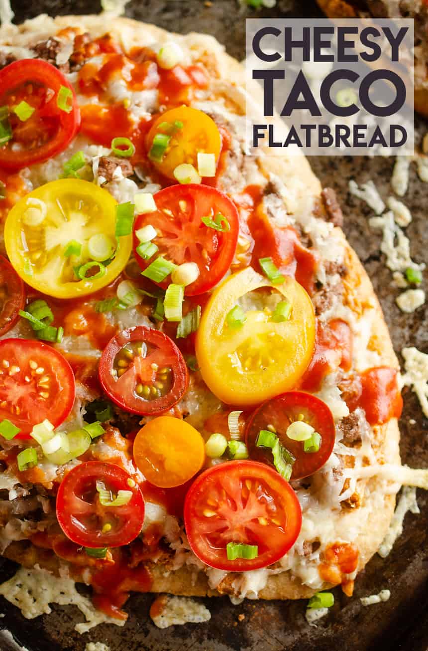Cheesy Taco Flatbread