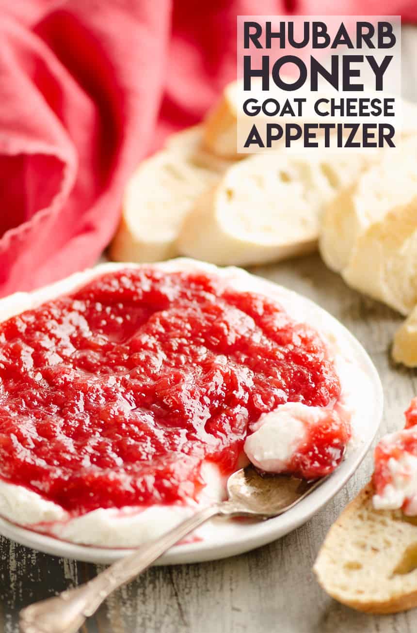 Rhubarb Honey Goat Cheese Appetizer