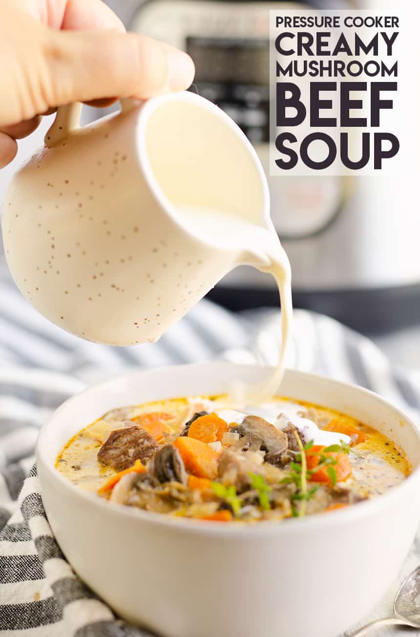 Pressure Cooker Creamy Mushroom Beef Soup