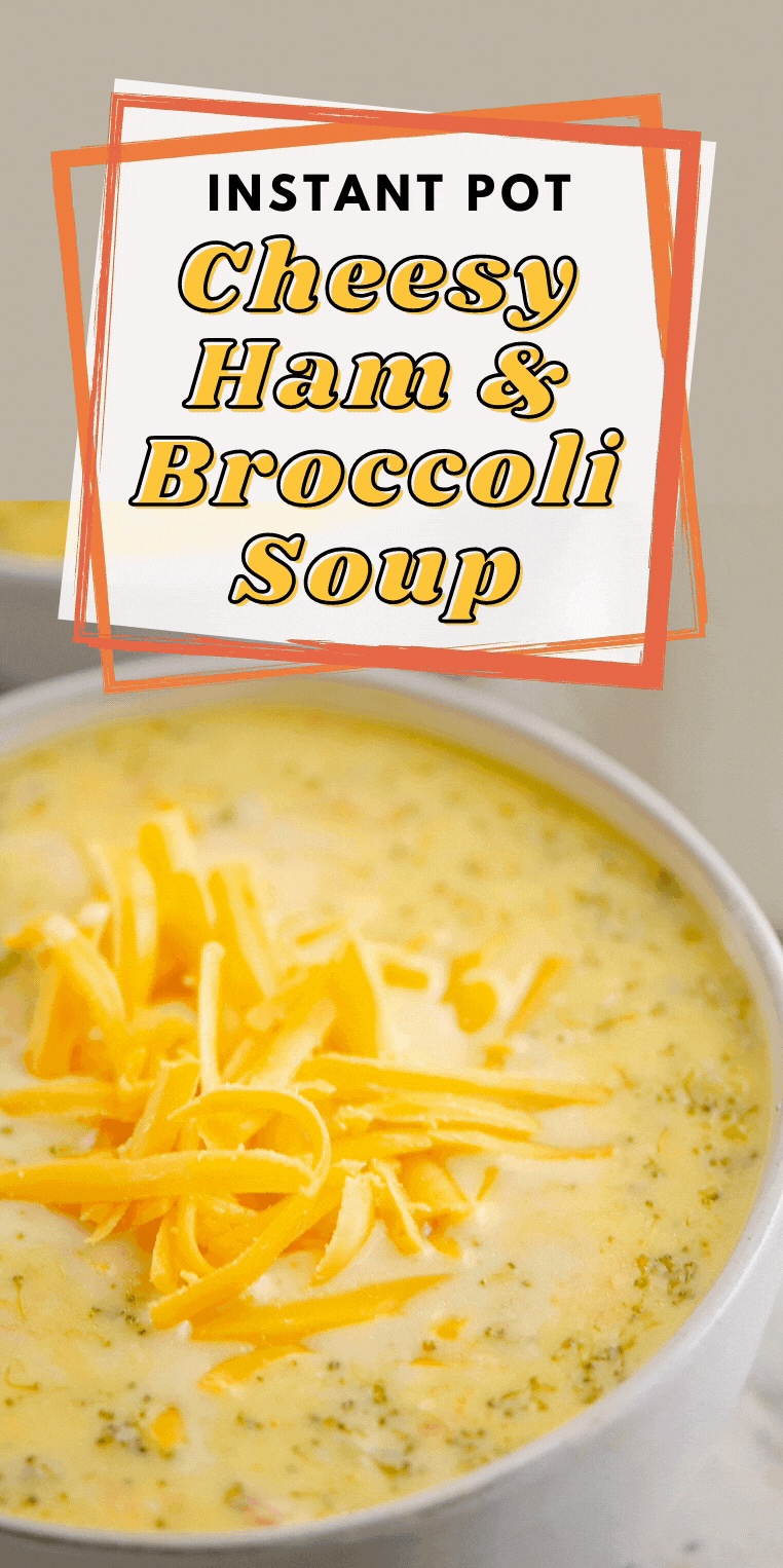 Pressure Cooker Ham & Broccoli Cheese Soup