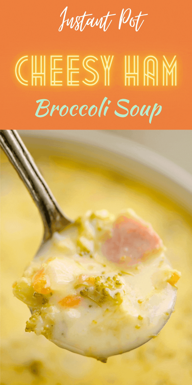Pressure Cooker Ham & Broccoli Cheese Soup