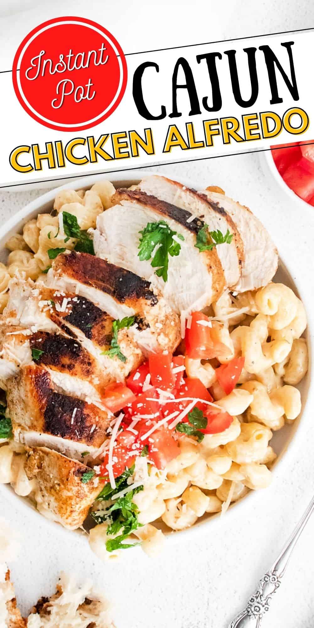 Instant Pot Cajun Chicken Alfredo Quick creamy spicy chicken