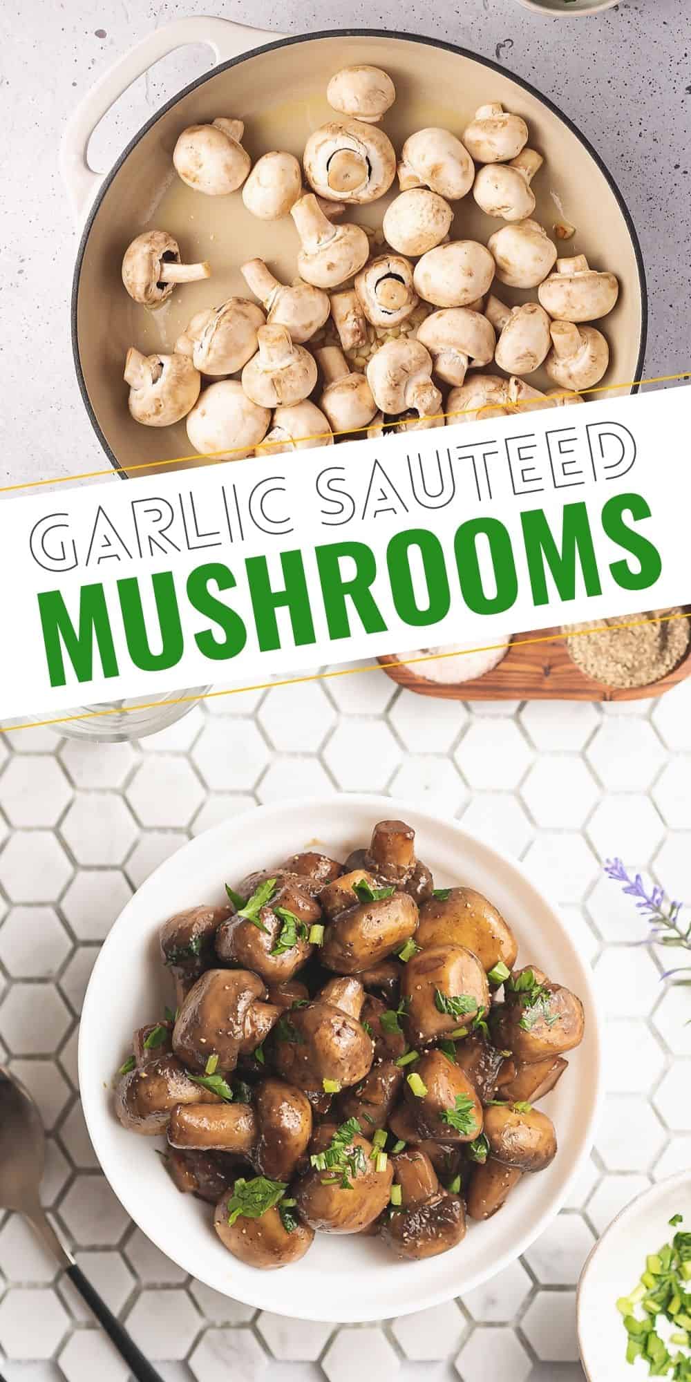 Garlic Sautéed Mushrooms