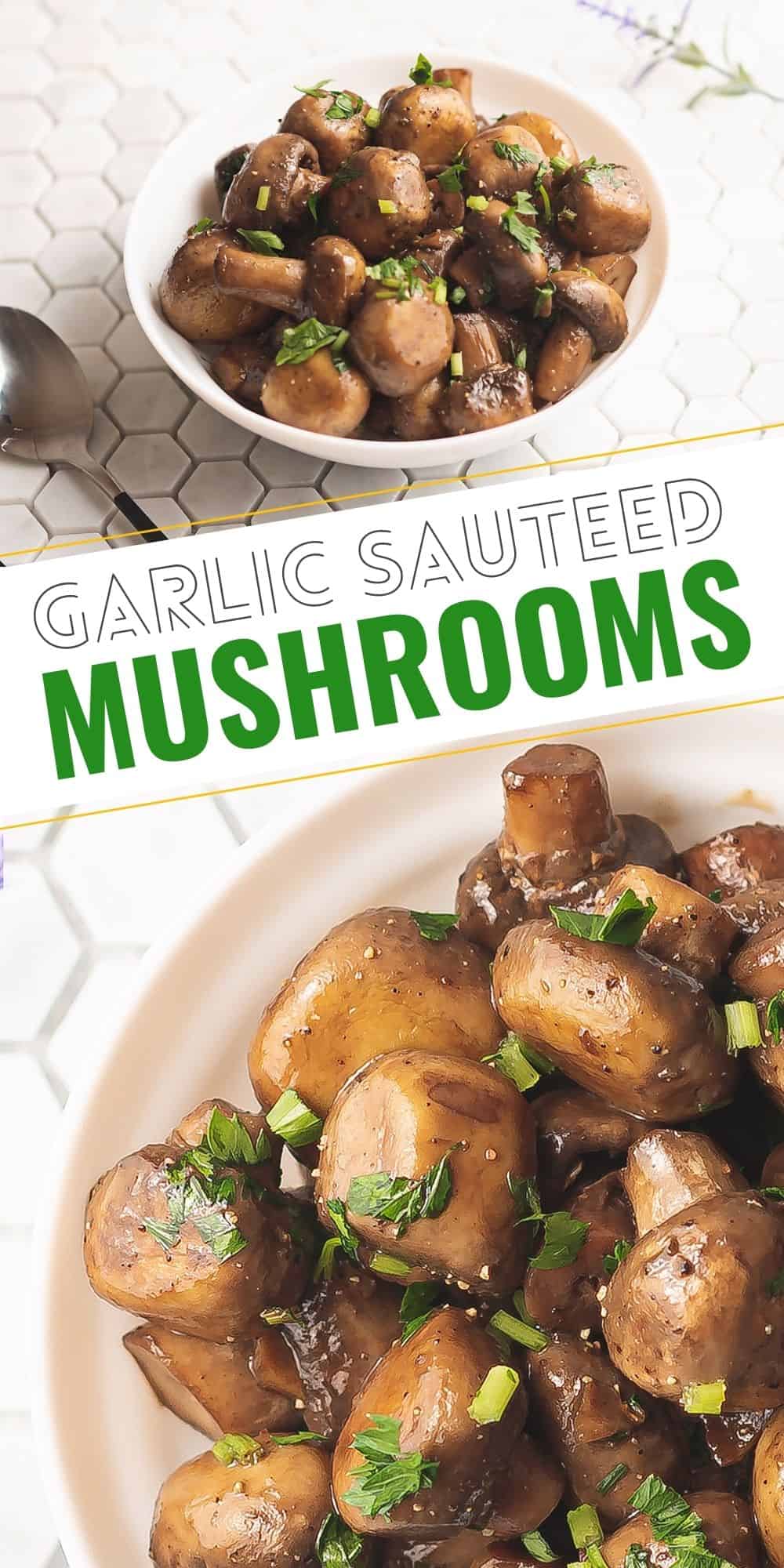 Garlic Sautéed Mushrooms