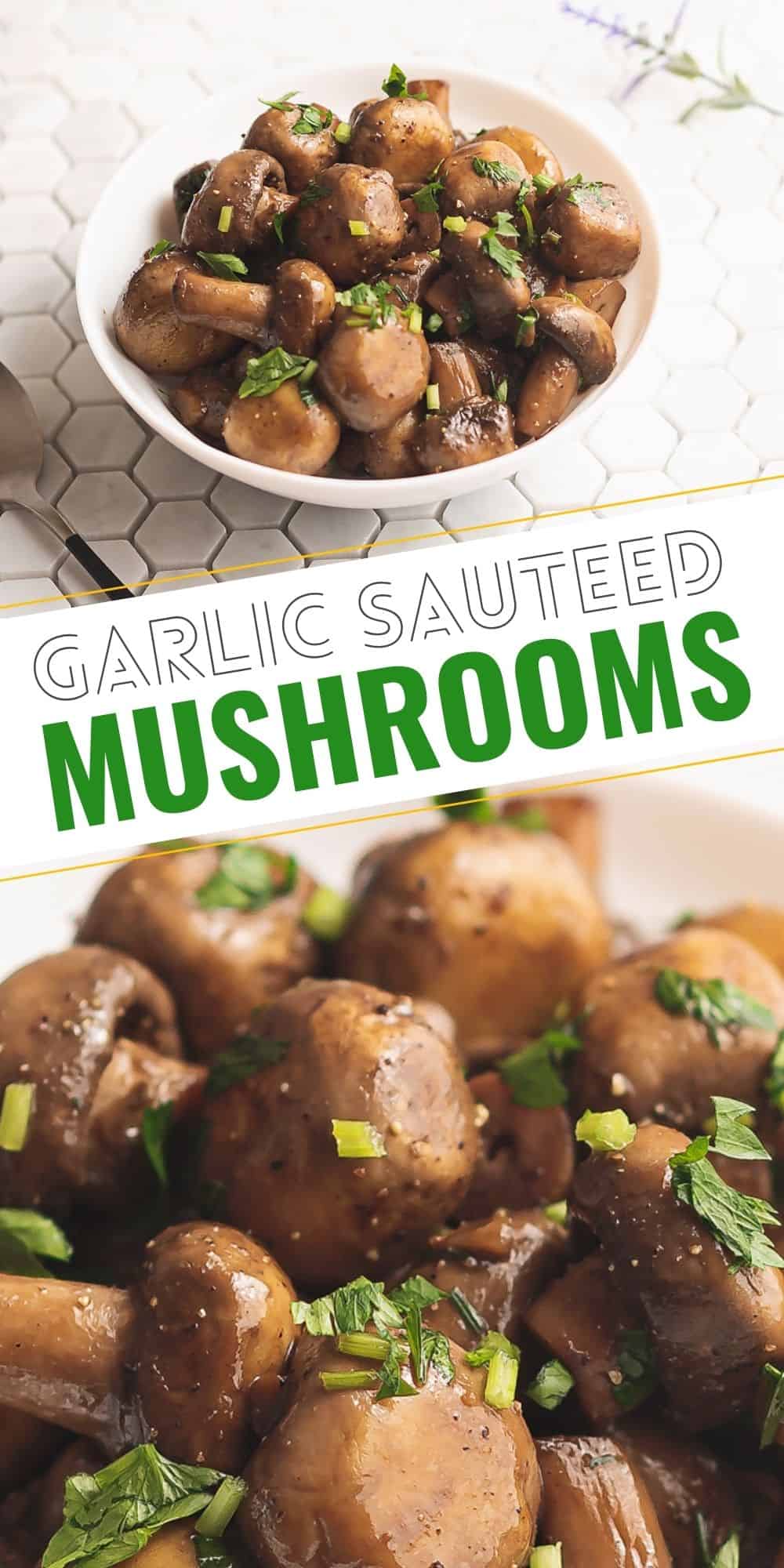 Garlic Sautéed Mushrooms