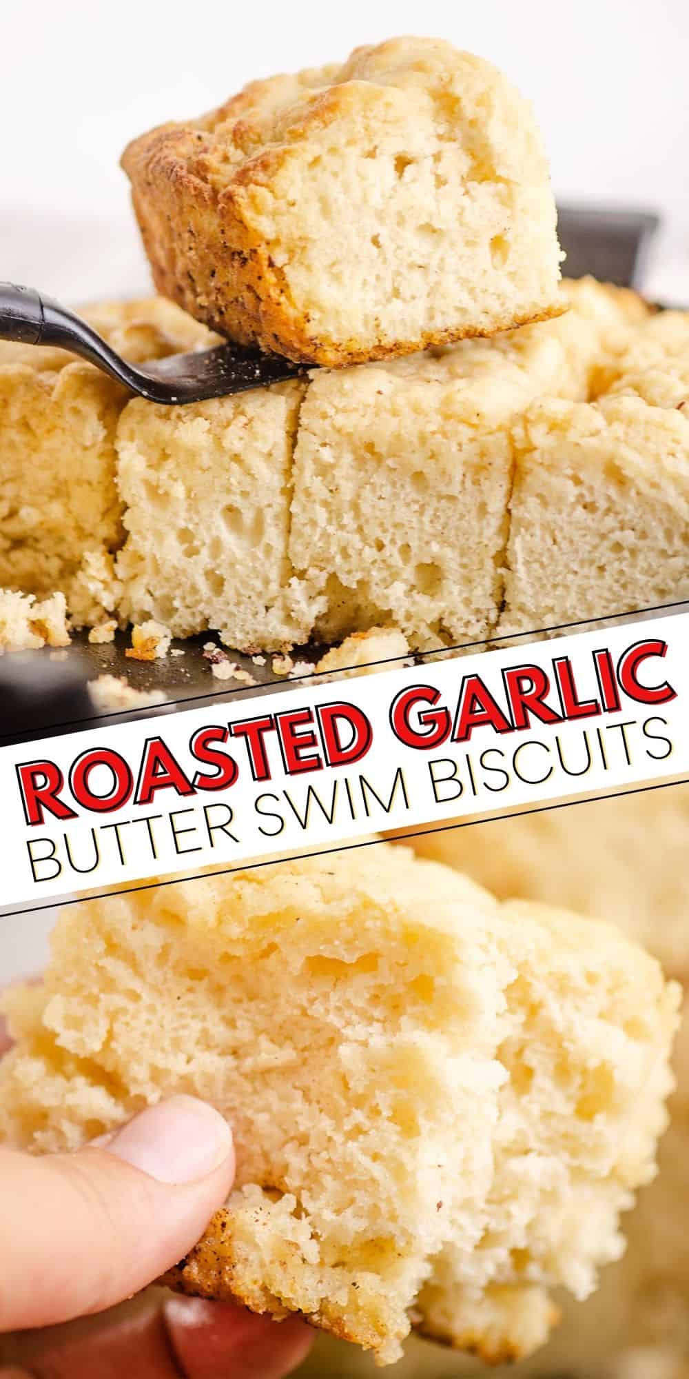Roasted Garlic Butter Swim Biscuits