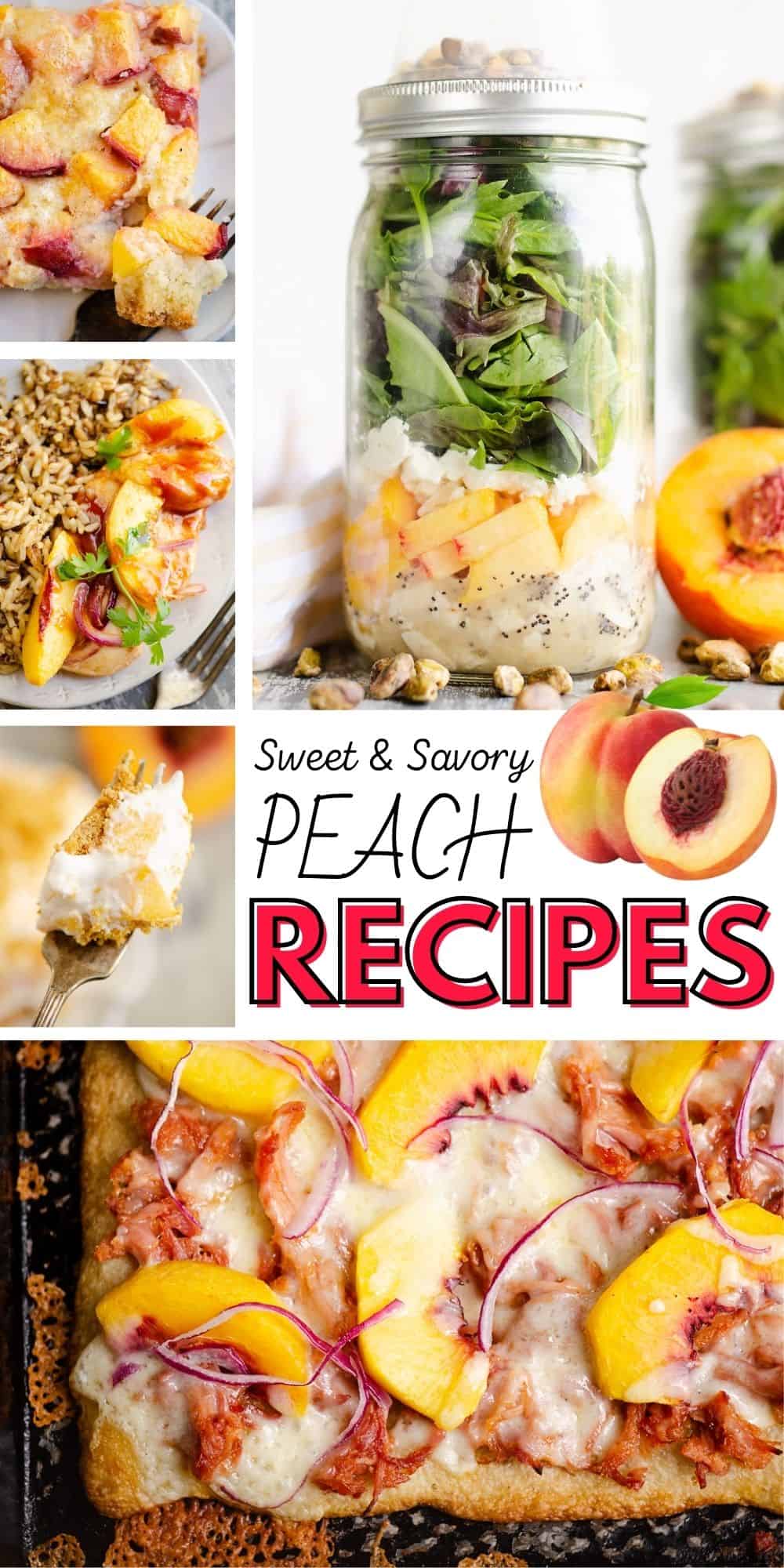 35+ Sweet & Savory Peach Recipes