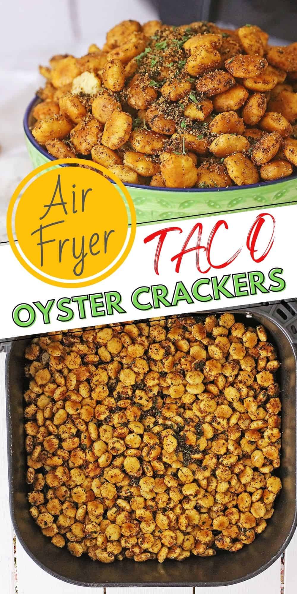 Air Fryer Taco Oyster Crackers