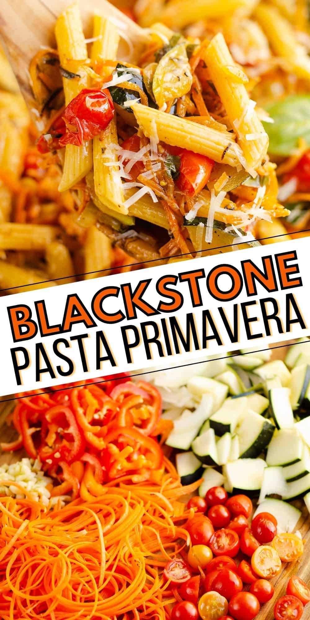 Blackstone Griddle Pasta Primavera
