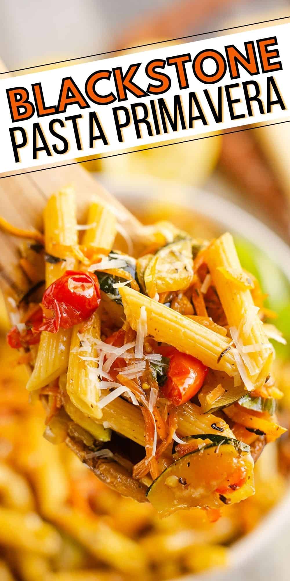 Blackstone Griddle Pasta Primavera