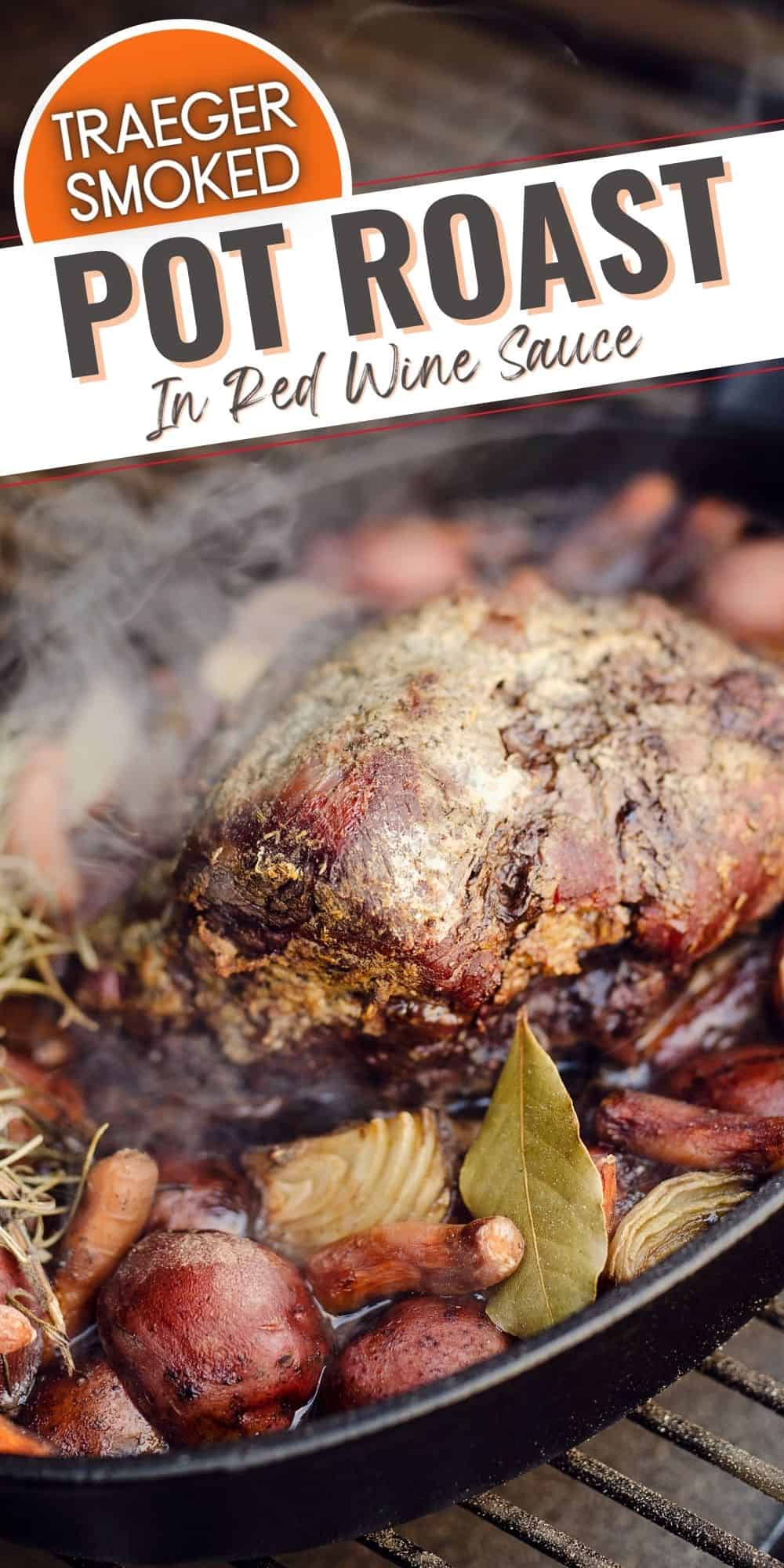 Traeger Smoked Pot Roast & Vegetables