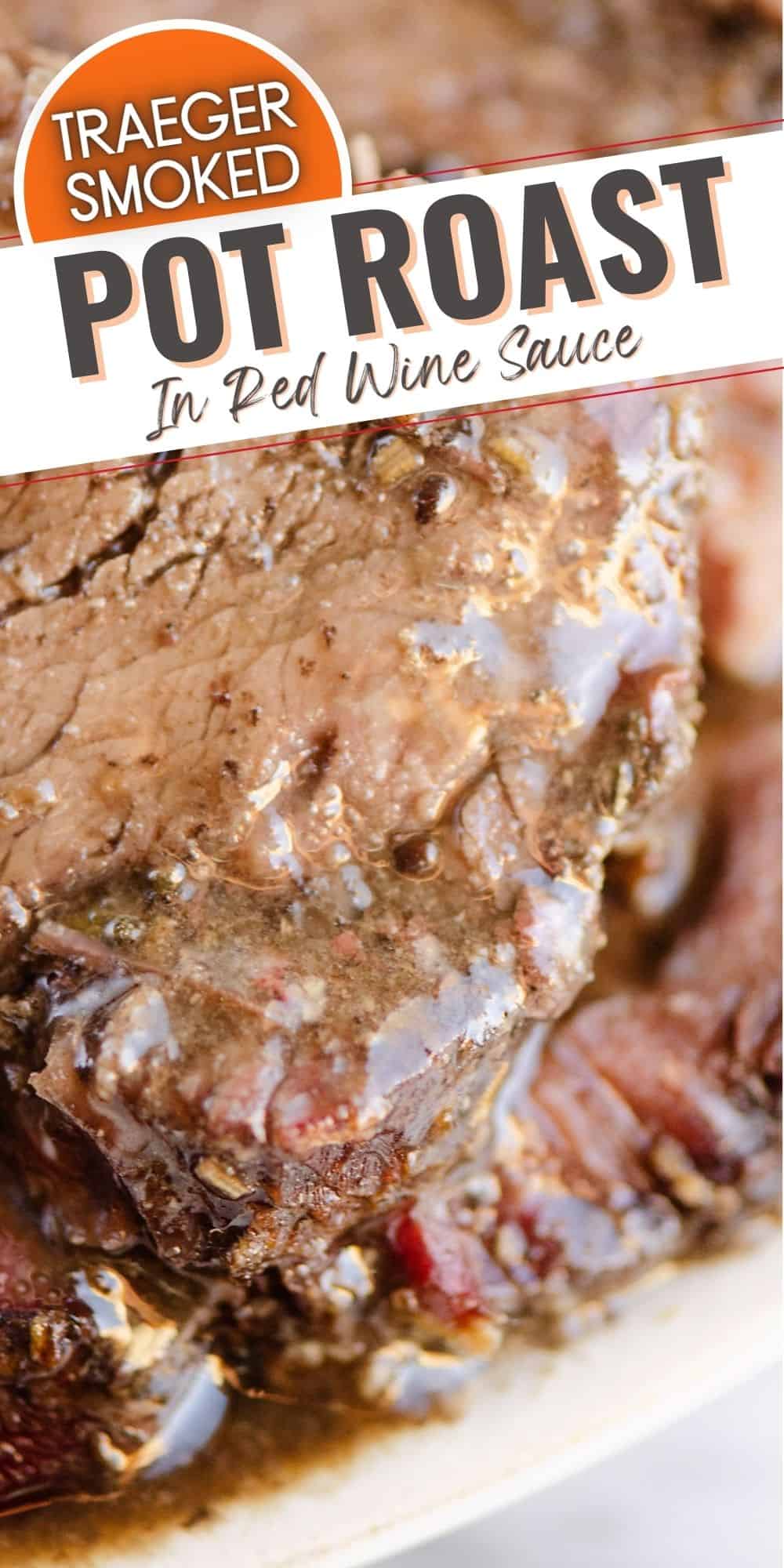 Traeger Smoked Pot Roast & Vegetables