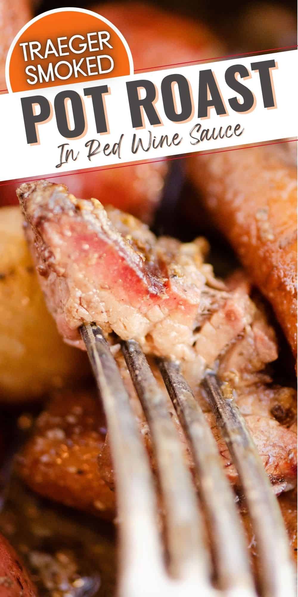 Traeger Smoked Pot Roast & Vegetables