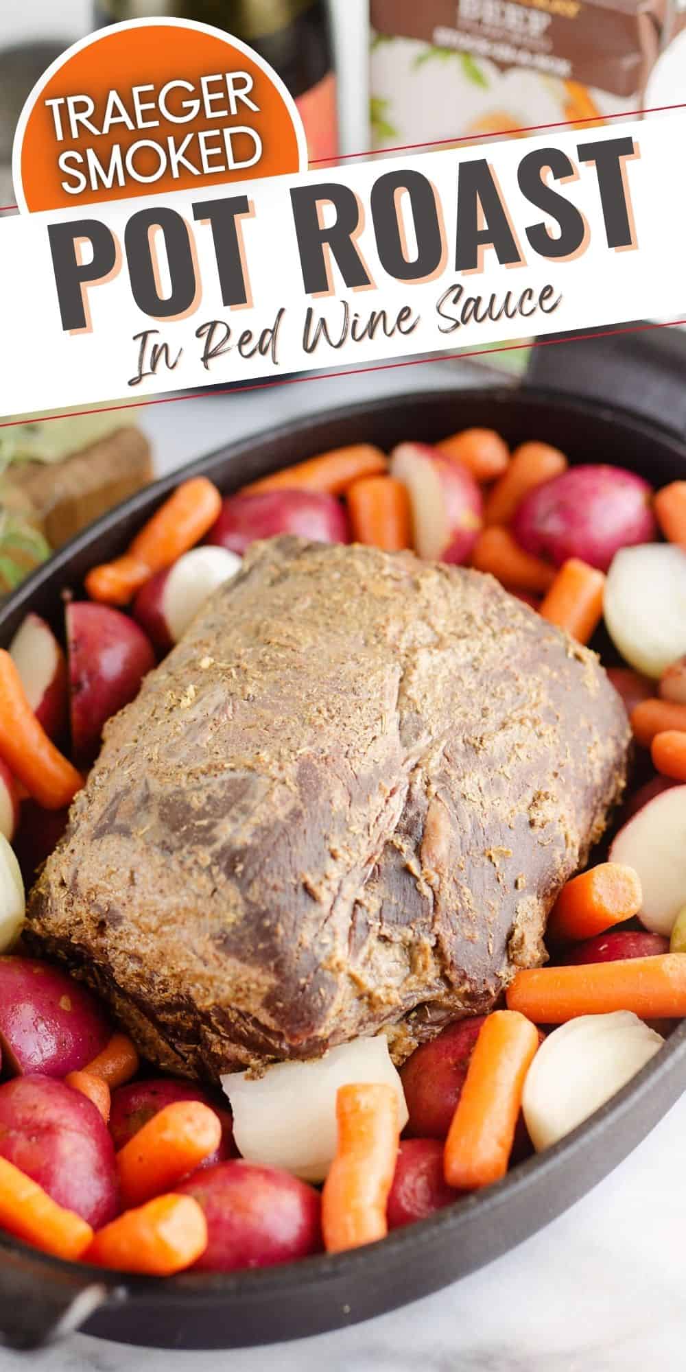 Traeger Smoked Pot Roast & Vegetables