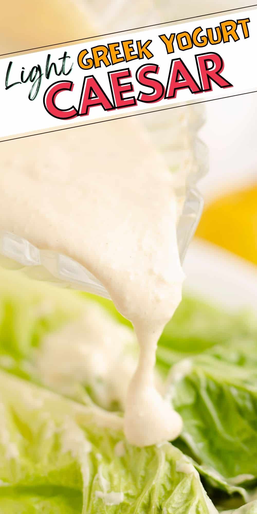 Greek Yogurt Caesar Dressing
