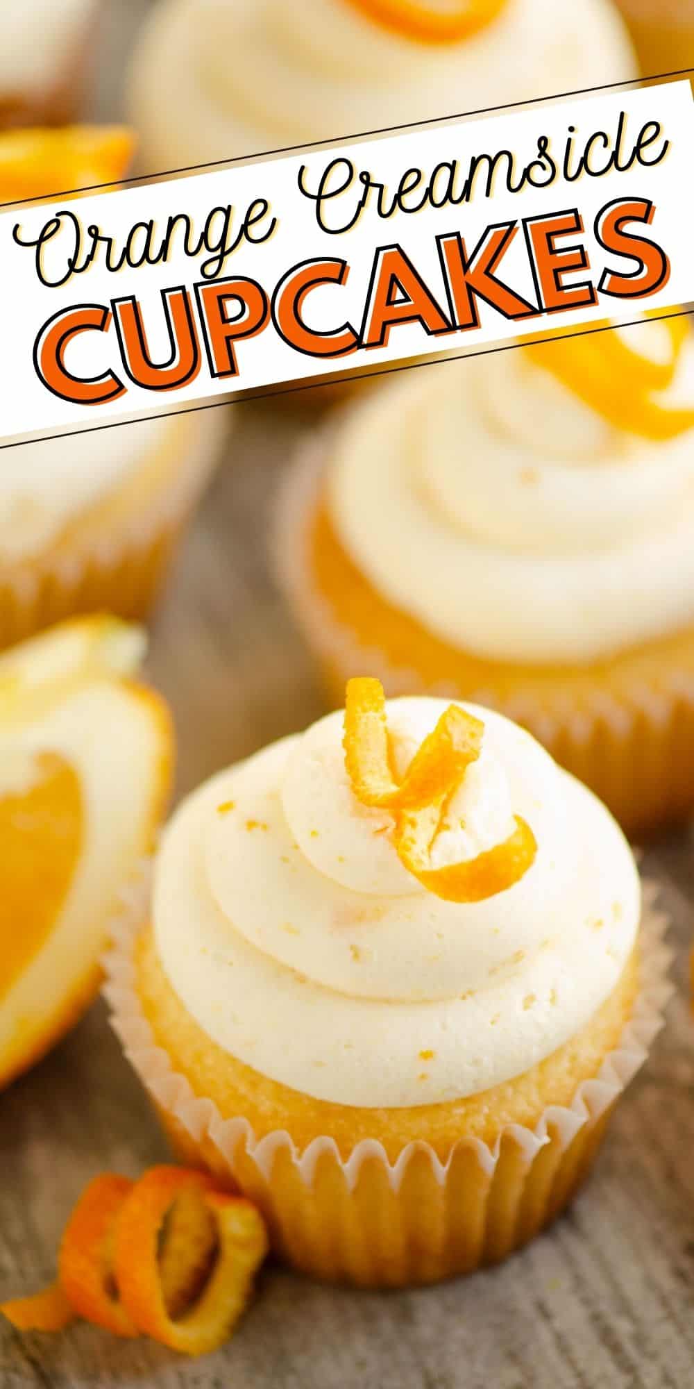 Orange Creamsicle Cupcakes
