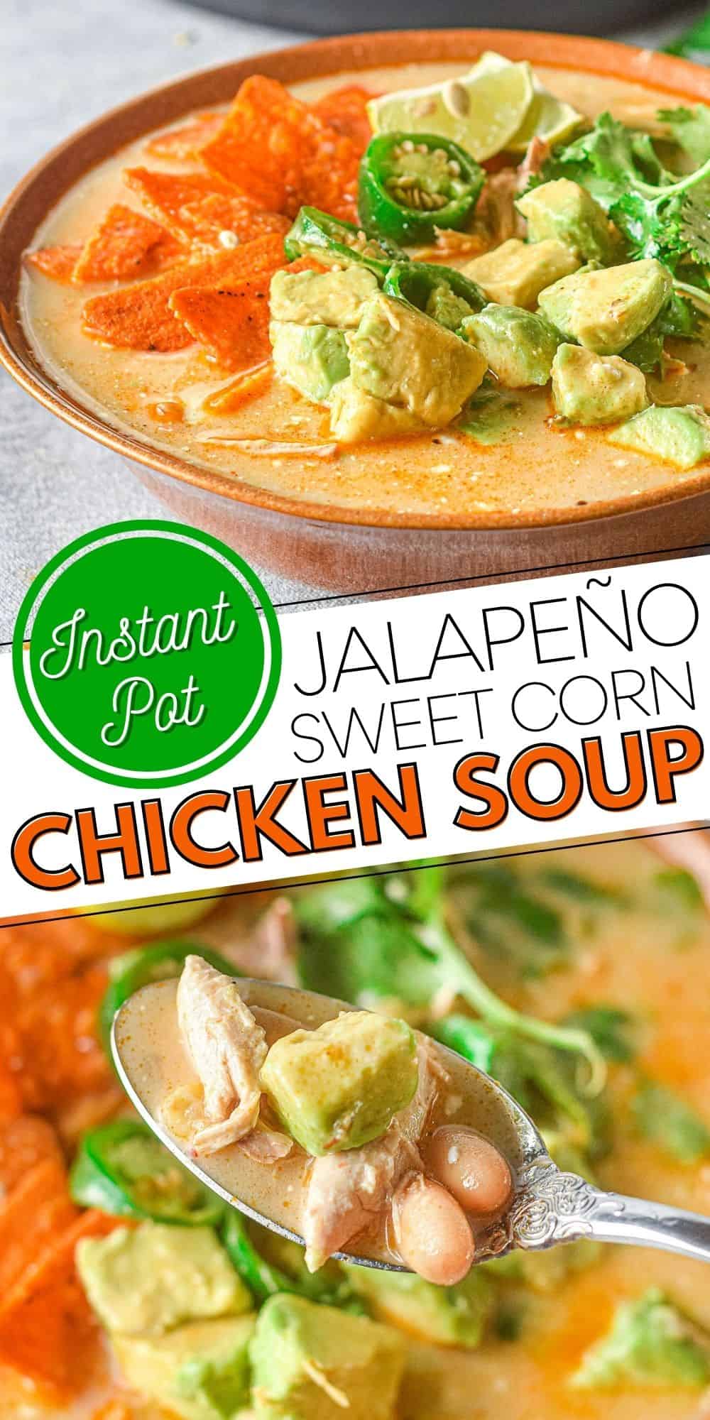 Instant Pot Jalapeño Corn Chicken Soup