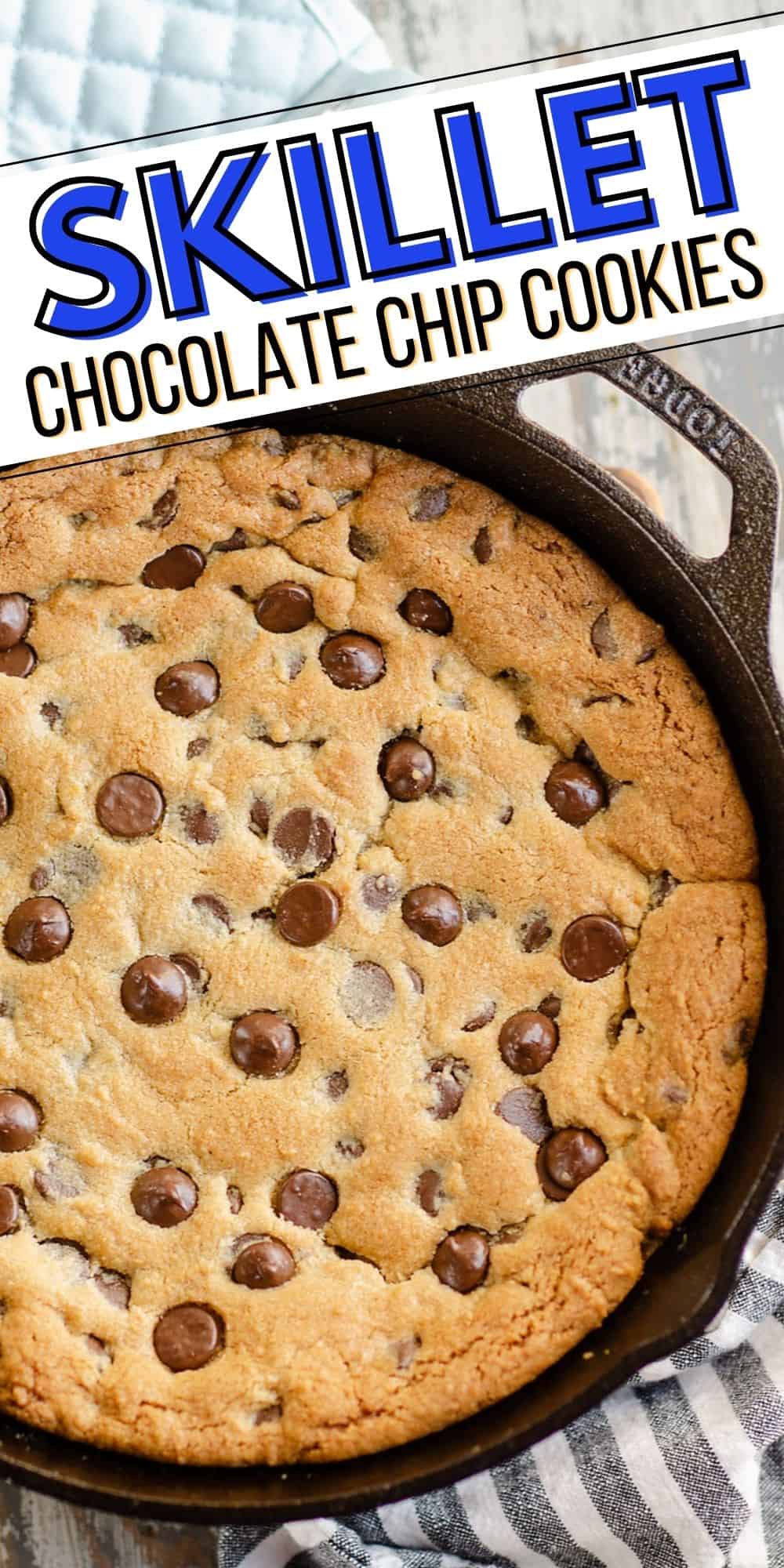Cast Iron Skillet Cookie