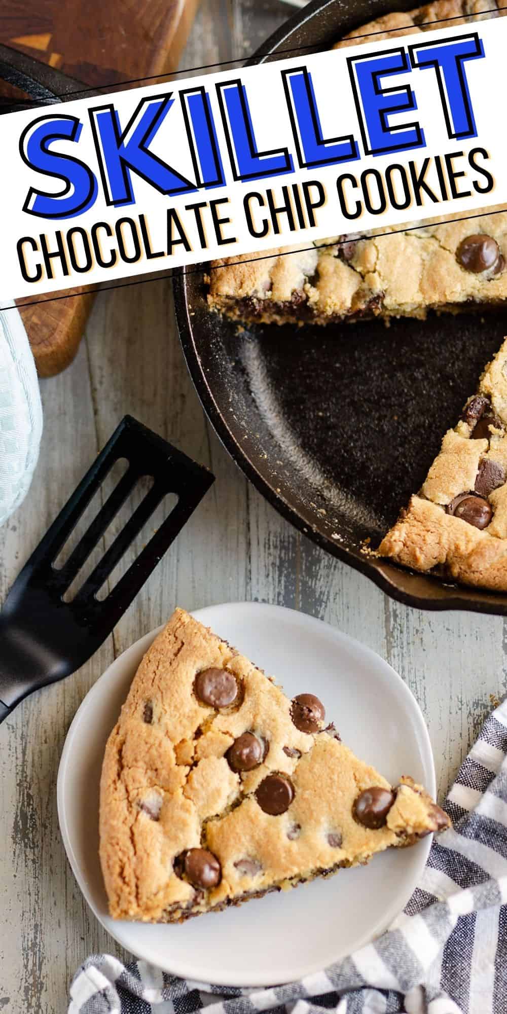 Cast Iron Skillet Cookie